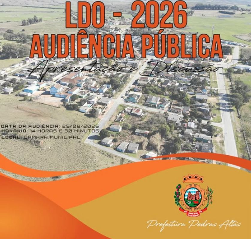 Pedras Altas: População é convidada a participar da Audiência Pública da LDO 2026 em Pedras Altas